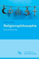 Religionsphilosophie : Eine Einf?hrung 3476057100 Book Cover