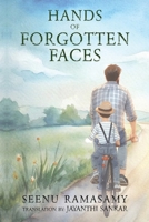 Hands of Forgotten Faces 1837948283 Book Cover