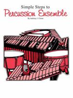 Simple Steps to Percussion Ensemble (All Instrument P 0769234933 Book Cover