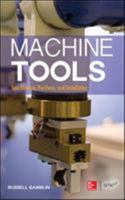 Machine Tools: Specification, Purchase and Installation Machine Tools: Specification, Purchase and Installation 0071812229 Book Cover