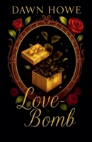 Love-Bomb (Traumacore) B0FNTF5CB4 Book Cover
