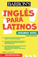 Ingles Para Latinos, Level 2 + Online Audio 1506286445 Book Cover