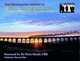 Photographic Artistry Rail Cameramen 2 1857945646 Book Cover