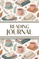 Reading Journal (Tea, Books, and Foliage): 6"x9" Book Lover's Diary; Book/Series Reviews, Reading Tracker, Favorite Book List, Favorite Quotes, Reading Challenges, and More! 1834120497 Book Cover