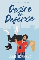Desire or Defense 1737015692 Book Cover
