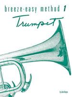 Trumpet Book 1 (Breeze Easy Method Ser.) 0897243749 Book Cover