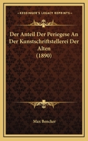 Der Anteil Der Periegese An Der Kunstschriftstellerei Der Alten (1890) 1167424204 Book Cover