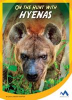 On the Hunt with Hyenas 163407453X Book Cover