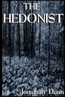 The Hedonist 1411633512 Book Cover