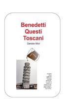 Benedetti questi Toscani: manuale per conoscere ed interpretare i toscani 1074899768 Book Cover