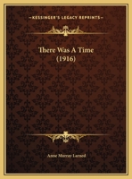 There Was A Time 1169491979 Book Cover