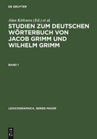 Studien Zum Deutschen Wörterbuch Von Jacob Grimm Und Wilhelm Grimm 3484309334 Book Cover