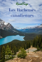 Les Rocheuses canadiennes: RoadTrip B0BVCXJGY7 Book Cover