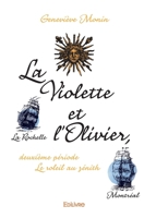 La Violette et l'Olivier, deuxième période (French Edition) 2414357320 Book Cover