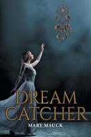 Dream Catcher 1644719622 Book Cover
