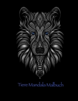 Tiere Mandala Malbuch: Coloring für Erwachsene mit Fischen, Kaninchen, Waschbären und vielen anderen B08FP5TWYV Book Cover