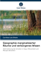 Geographie marginalisierter Räume und verborgenes Wissen: Wahrnehmung der Schatten in Haqui (Mosambik) und Macapá (Brasilien) (German Edition) 6202831642 Book Cover