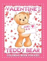 valentine's teddy bear coloring book for kids: An Easy Valentine Coloring Book of Love B08SQ6DVMP Book Cover
