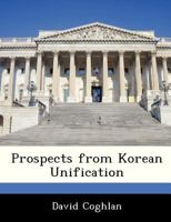 Prospects from Korean Unification - Scholar's Choice Edition 1288242042 Book Cover