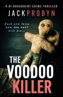 The Voodoo Killer: A gripping serial killer thriller with a shocking twist (DI Stephanie Broadbent Surrey Hills Crime Thrillers) 1805201050 Book Cover
