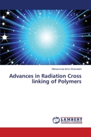 Advances in Radiation Cross linking of Polymers 3659550752 Book Cover