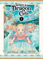 When a Dragon Calls 1 1647296277 Book Cover