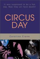 Circus Day: A Novel of Suspense 0595210686 Book Cover