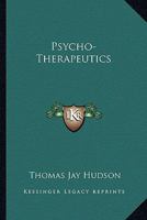 Psycho-Therapeutics 142533301X Book Cover