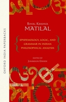 Epistemology, Logic, and Grammar in Indian Philosophical Analysis 9027917965 Book Cover