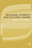 Television, Ethnicity and Cultural Change (Comedia) 0415096758 Book Cover