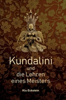 Kundalini und die Lehren eines Meisters (German Edition) 3347012437 Book Cover