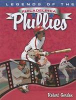 Legends of the Philadelphia Phillies 1582618100 Book Cover