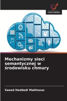 Mechanizmy sieci semantycznej w srodowisku chmury (Polish Edition) 6209930808 Book Cover
