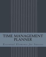 Time Management Planner: Organize and Prioritize 1442177292 Book Cover
