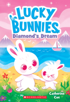 Diamond's Dream (Lucky Bunnies #3) 1338610996 Book Cover