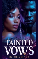 Tainted Vows B0FNTCRP16 Book Cover