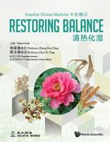 Essential Chinese Medicine - Volume 1: Restoring Balance 9813239069 Book Cover