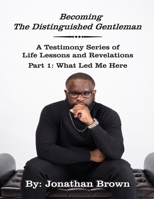 Becoming The Distinguished Gentleman B08MMGZ7CK Book Cover