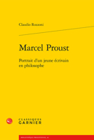 Marcel Proust: Portrait d'Un Jeune Ecrivain En Philosophe 2812447206 Book Cover