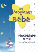 Les Chroniques de Bebe 0969920385 Book Cover