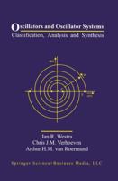 Oscillators and Oscillator Systems - Classification, Analysis and Synthesis 0792386523 Book Cover