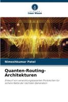 Quanten-Routing-Architekturen 620936778X Book Cover
