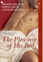The Pleasure of His Bed 0758228546 Book Cover