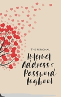 The Personal Internet Address & Password Logbook: Username and Password Keeper: Tree of Hearts 1671723651 Book Cover