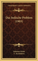 Das Indische Preblem (1903) 1160365423 Book Cover