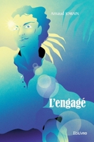 L'engagé (French Edition) 2414581719 Book Cover
