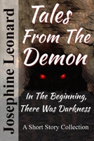 Tales From The Demon: A Short Story Collection 1717805299 Book Cover