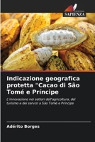 Indicazione geografica protetta "Cacao di São Tomé e Príncipe 6207268180 Book Cover