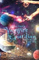 The Heir's Vampire Guardian 1075655064 Book Cover