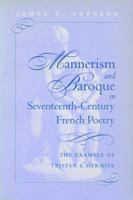 Mannerism and Baroque in Seventeeth-Century French Poetry: The Example of Tristan L'Hermite (RLS 269) (North Carolina Studies in the Romance Languages and Literatures) 0807892734 Book Cover